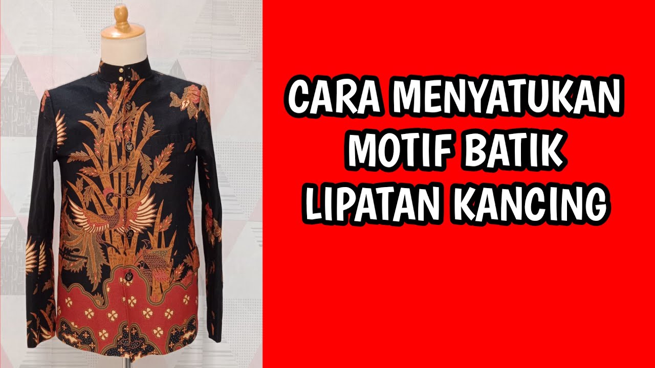 CARA MENYATUKAN MOTIF BATIK KEMEJA PRIA & WANITA PADA LIPATAN KANCING ...