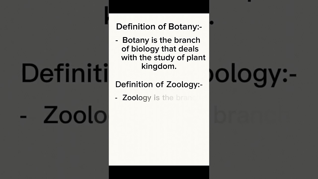 Definition of Botany and zoology 