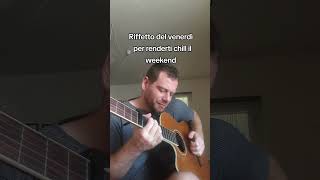 chitarra chill #venerdi #chitarra #guitar #guitarist #guitarplayer #perte #chitarre #newriff