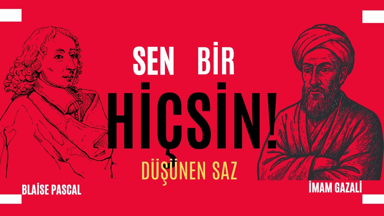 Bir 'HİÇ' olduğunu kabul et...