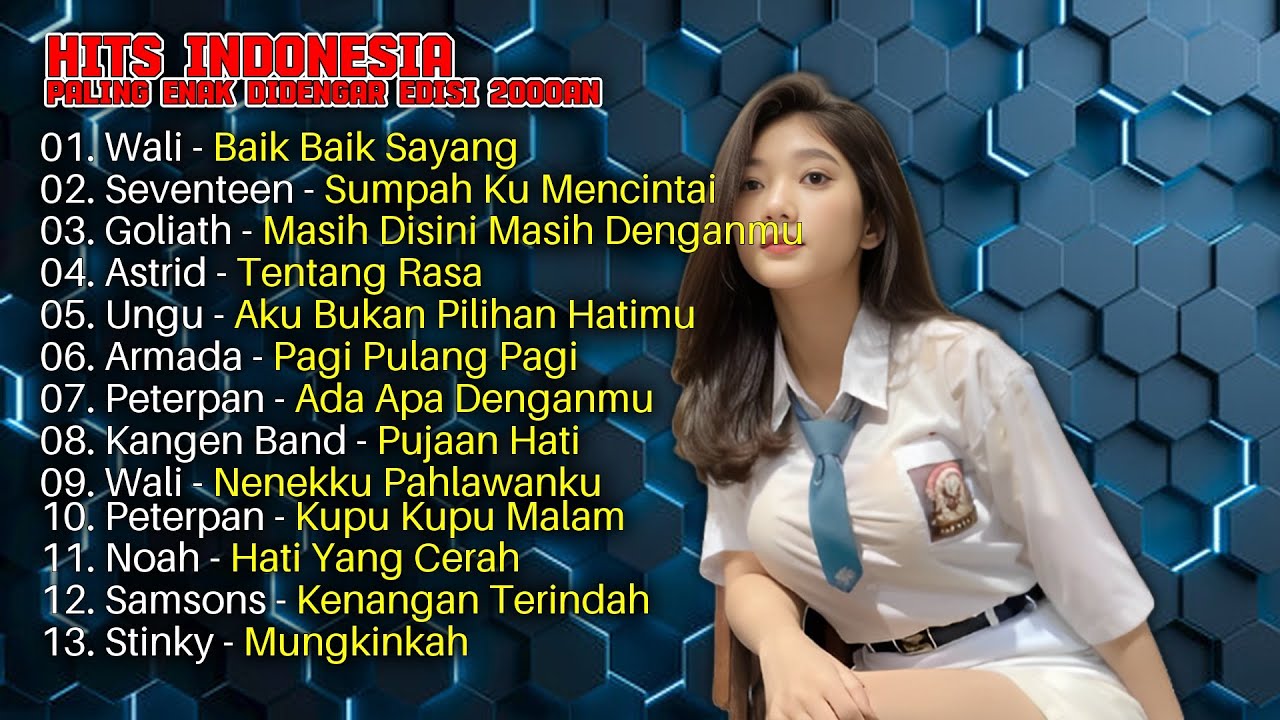 Hits Indonesia Paling Enak Didengar Edisi 2000an | Goliath | Astrid | Armada