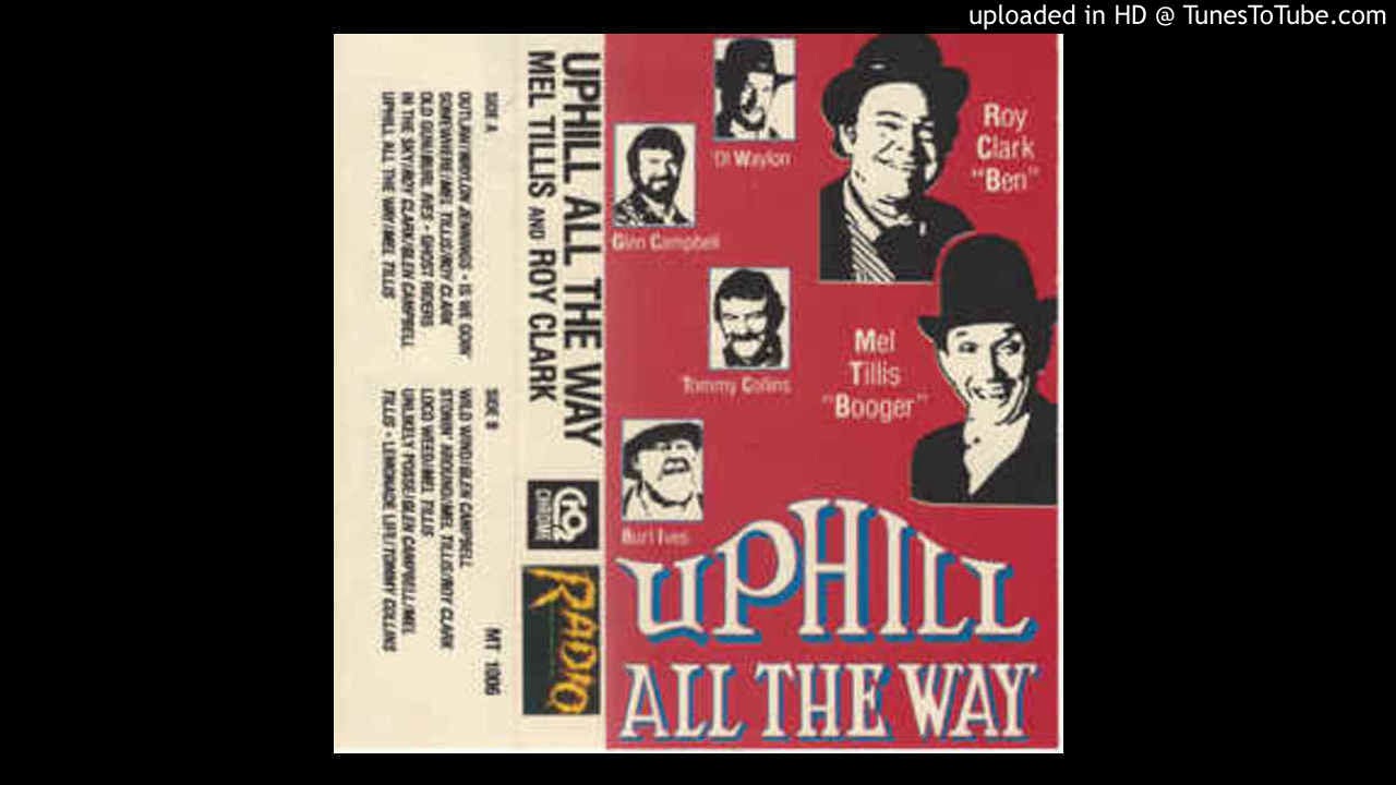 Mel Tillis - Uphill All the Way
