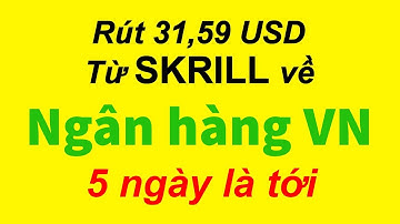 Sướng !! Halloween sắp tới, tranh thủ rút tiền SKRILL về Ngân hàng Việt Nam, 5 ngày là tới | DC11mmo