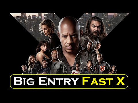 Big Entry Fast X | Fast X Review | New Hollywood Movie 2023