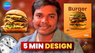 Designing Burger Poster in 5 Minutes Using Canva (Step-By-Step)🚀 | Live Design Challenge | Tutorial