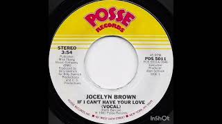 Jocelyn Brown  If I Cant Have Your Love