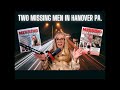 Two Men Vanished From Hanover, Pennsylvania | The Velvet Room #truecrimecommunity #truecrimepodcast