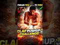 30 Sec Clap Pushup Challenge 💥 Can You Do This?