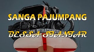 SANGA PAJUMPANG  - Bessa Siantar (Lirik)