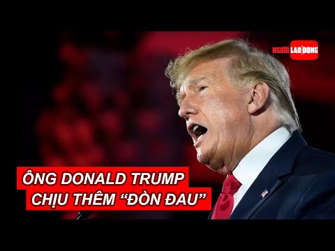 Video Ông Donald Trump chịu thêm 