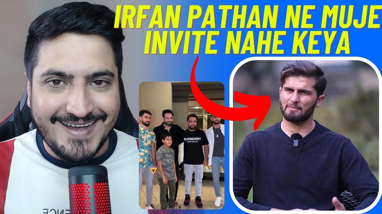 Shaheen Afridi on Pak Media Irfan Pathan Ne Muje Q Invite Nahe Keya Party Par