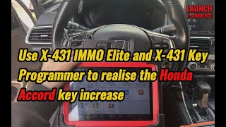 LAUNCH X431 IMMO ELITE + Key Programmer: Add keys for Honda Accord
