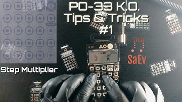 Tutorial: Step Multiplier | PO33 K.O. Tips & Tricks | SaEv