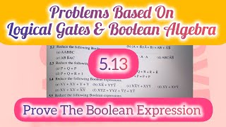Part-27 | Prove The Boolean Expression | fully explained
