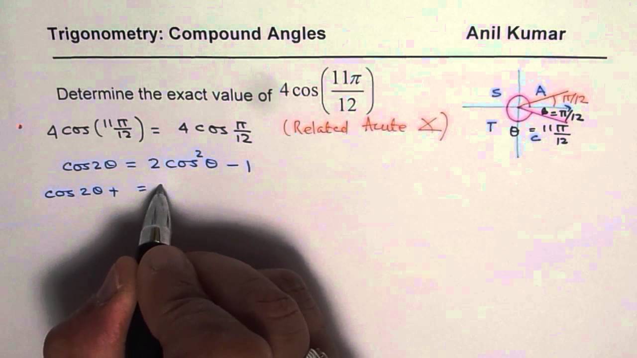 Find Exact Value Of 4 Cos 11 Pi 12 Youtube