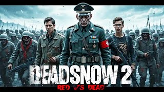 Dead snow 2: Red vs dead (2014) movie /Ingrid Haas, Jocelyn DeBoer, Martin Starr/ movie explan