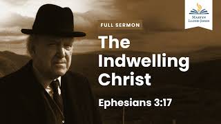 The Indwelling Christ (Remastered)