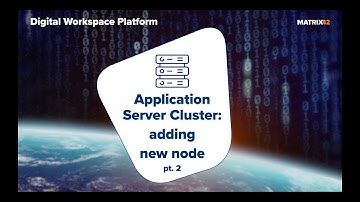 Matrix42 Application Server Clustering: adding new node to the Application Server Cluster. Part 2