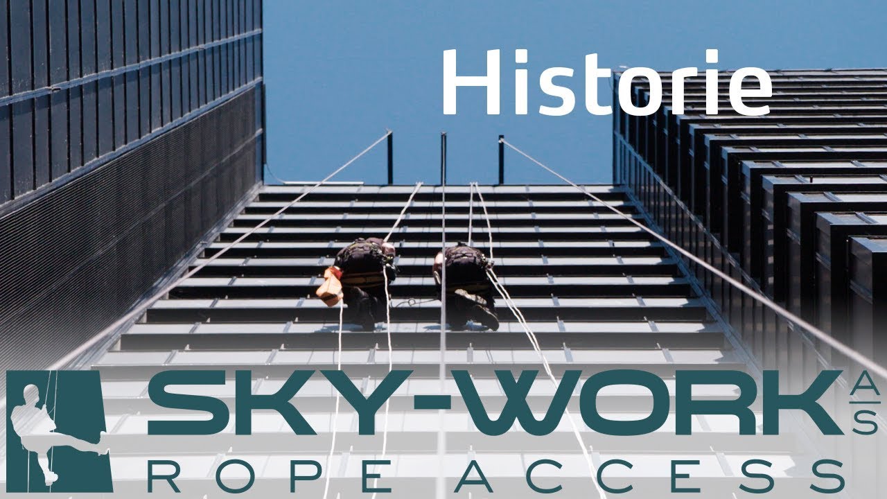 Historien bag Erhvervsklatring - Rope Access - Sky-Work - YouTube