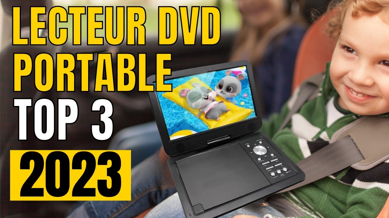 TOP 3 : Meilleur Lecteur DVD Portable 2023 