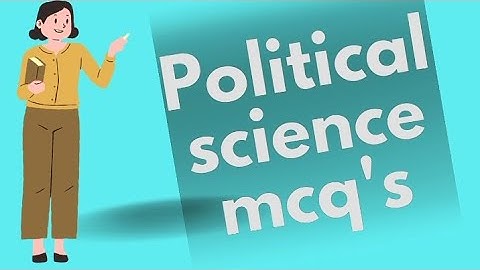 POLITICAL SCIENCE MCQs | PPSC | KPPSC | CSS- PMS | BPSC | SPSC | part 10