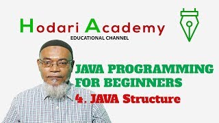 Java Programming for Beginners  - 4. JAVA Structure