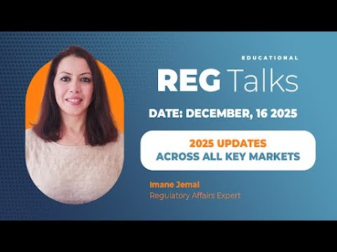 Video RegTalk – December 2025 | Global MedTech Regulatory Updates