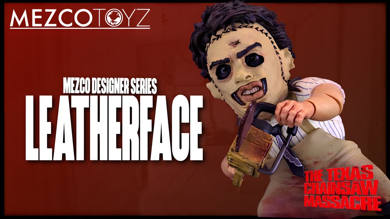 Mezco Toyz Texas Chainsaw Massacre MDS Leatherface Review‬