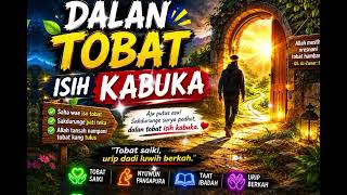 Dalan Tobat Isih Kabuka  Kidung Jawa Islami  Renungan Ati U0026 Pitutur Urip
