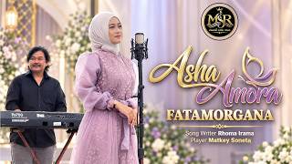 Download lagu Fatamorgana - Asha Amora [Cover Version]