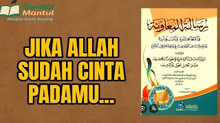 #31_ Rahasia Dicintai Allah: Jalan Fardhu & Sunnah | Gundul Mantul – Risālatul Muʿāwanah