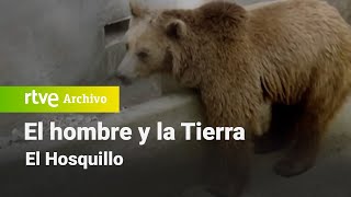 El hombre y la tierra: Chapter 41 - El Hosquillo | RTVE Archivo