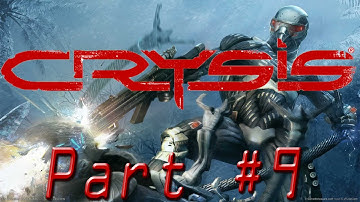 Crysis 1 - Playthrough - Delta Difficulty [Part 9] No Bullshit, Pure Gameplay