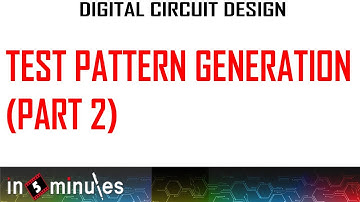 ModGen_Vid_50_Test Pattern Generation (Part 2)
