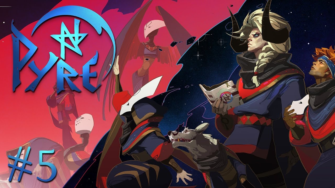 Pyre - Episode #5 - Scribe Trial