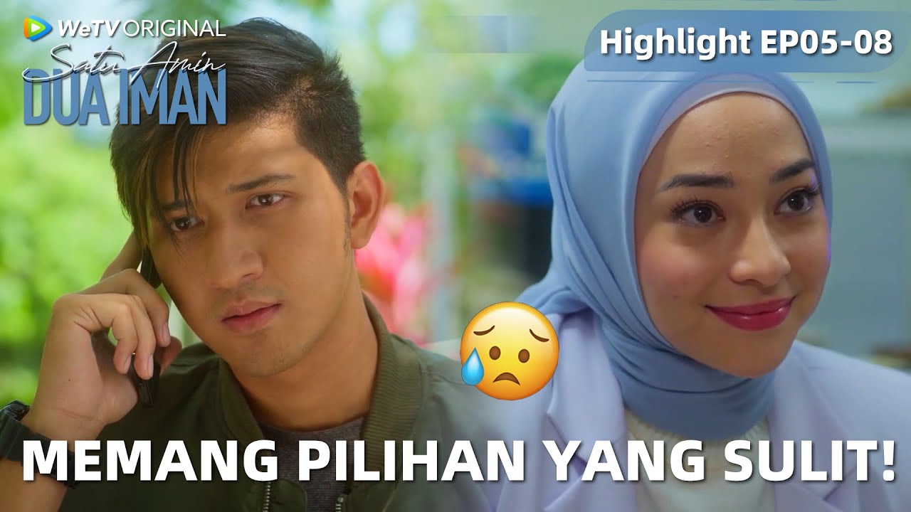 WeTV Original Satu Amin Dua Iman | Highlight EP05-08 Pindah Agama Demi Wanita yang Dicintai?