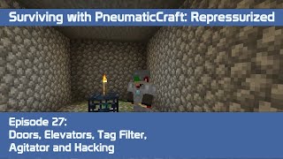 Famous PneumaticCraft: Repressurized #27 - Doors, Elevators, Tag Filter, Agitator and Hacking Net Worth