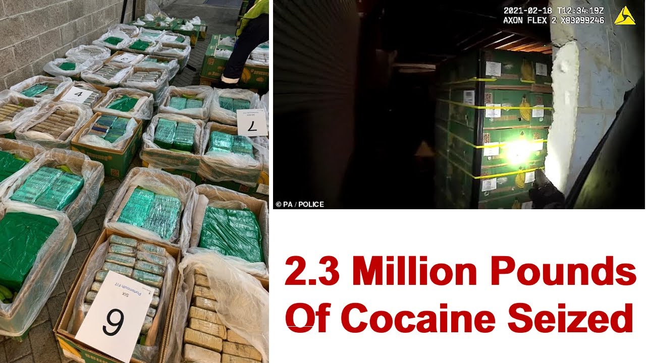 2.3 Tonnes Of Cocaine Seized In The UK - Drug Dealers Caught - UK Drug ...