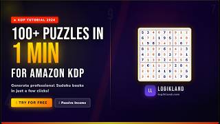 Celebrity Create 100+ Sudoku Puzzles in 1 Minute for Amazon KDP   Logikland com Net Worth