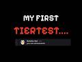 MY FIRST TIERTEST.....
