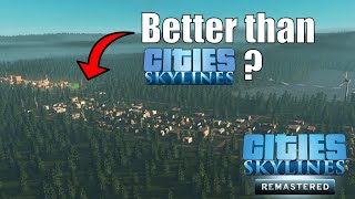 How Is Cities Skylines Remastered different from Cities Skylines Episode 1