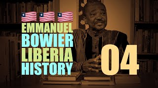 History Of Liberia Politics From The True Whig Party To Samuel Doe - 04 (Rev. J. Emmanuel Bowier)