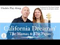 California Dreamin' Ukulele Play Along