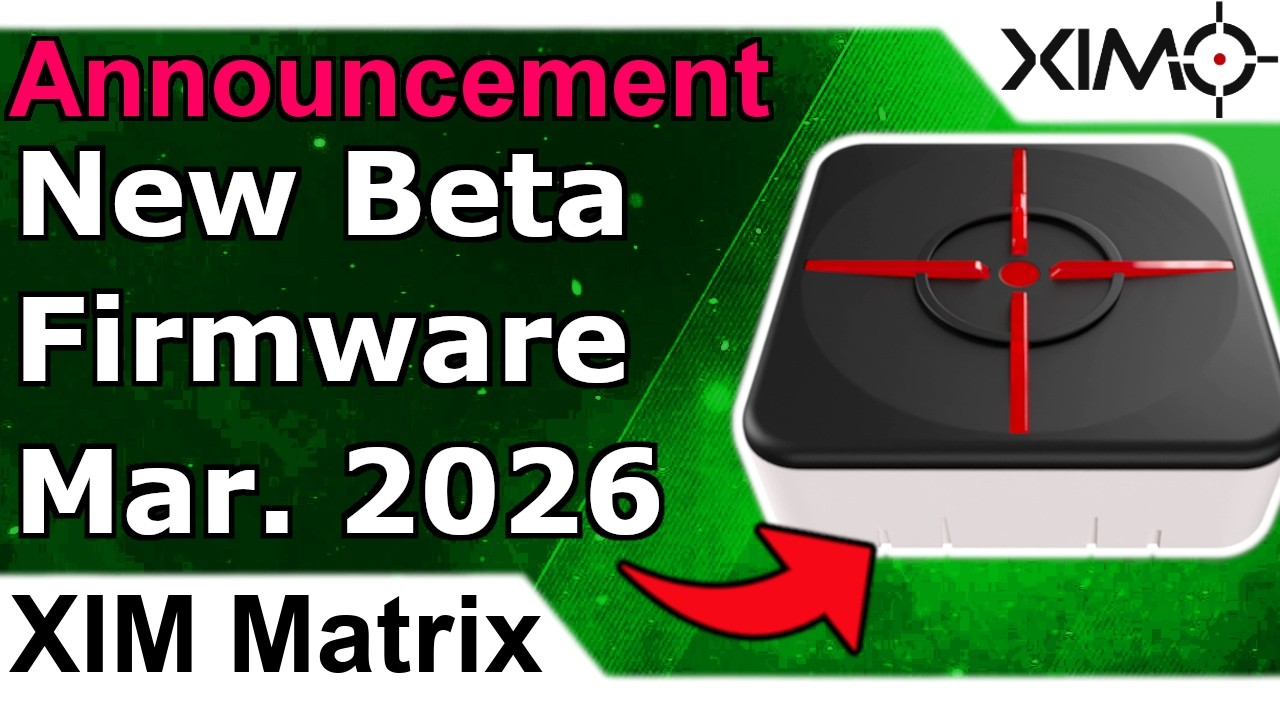 XIM Matrix - New Beta Firmware March 2026 - New SAB, Custom In