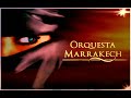 Mujer Amante - Orquesta Marrakech