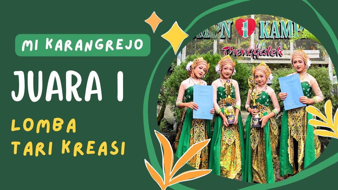 MI KARANGREJO JUARA 1 LOMBA TARI KREASI TINGKAT SD/MI SE-KECAMATAN KAMPAK & SEKITARNYA !!!