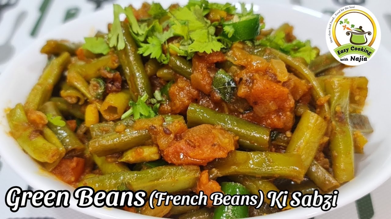 Green Beans (French Beans) Recipe By Easy Cooking with Najia YouTube
