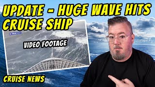 HUGE WAVE HITS CRUISE SHIP UPDATE and Today's Cruise News