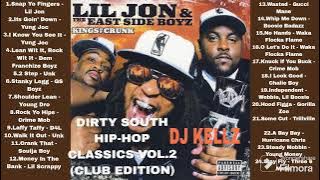 DIRTY SOUTH HIP-HOP CLASSICS VOL.2 (CLUB EDITION) (Clean)hiphop, oldschool hip-hop, Lil Jon,Yung Joc
