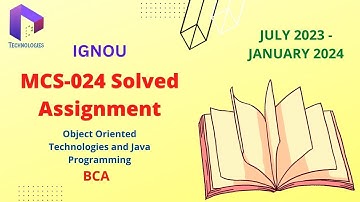 MCS 24 Solved Assignment July-23/Jan-24 || MCA/BCA || IGNOU || DalalTechnologies